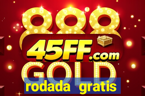 rodada gratis estrela bet